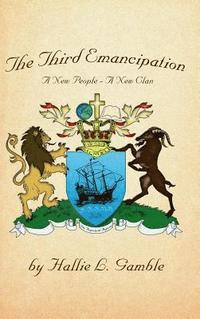 bokomslag The Third Emancipation