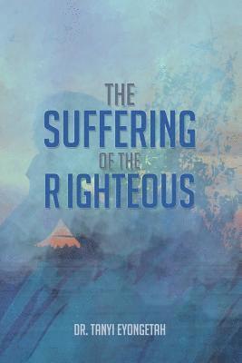 The Suffering of the Righteous 1