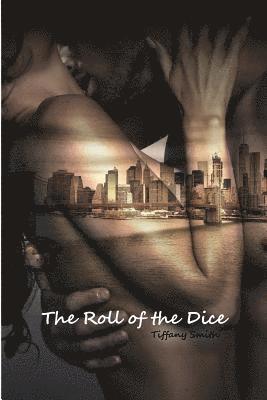 The Roll of the Dice 1