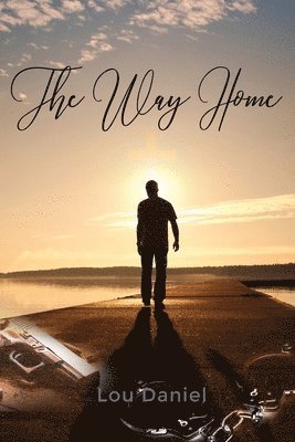 Lou Daniel - The Way Home, Häftad