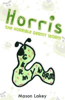 Horris the Horrible Germy Worm 1