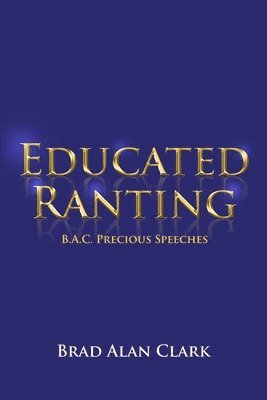 Educated Ranting: B.A.C. Precious Speeches 1