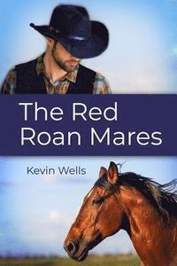 bokomslag The Red Roan Mares