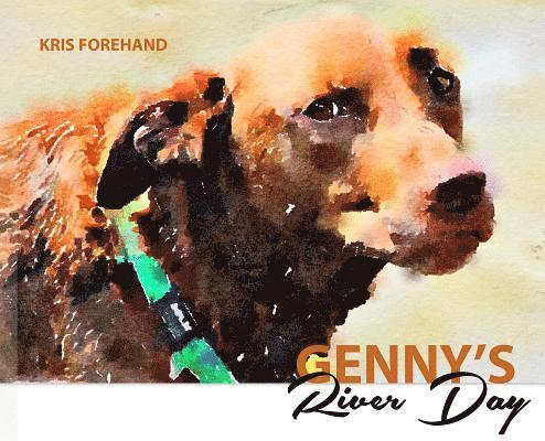 Genny's River Day 1