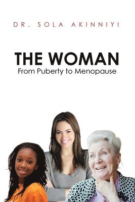 The Woman: From Puberty to Menopause 1