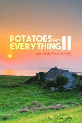 bokomslag Potatoes With Everything II: (An Irish Cookbook)