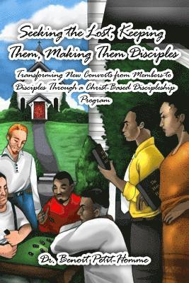 bokomslag Seeking the Lost, Keeping Them, Making Them Disciples
