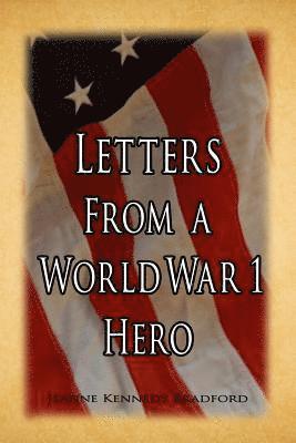 Letters from a World War I Hero 1