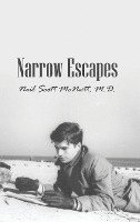 Narrow Escapes 1