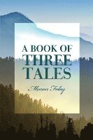 bokomslag A Book of Three Tales