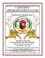 bokomslag Lavette's Hwarang Kwon Fu-Do