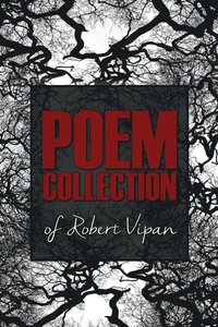 bokomslag Poem Collection of Robert Vipan