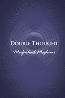 Mirfarhad Moghimi - Double Thought, Häftad