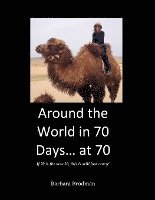Barbara Brodman - Around the World in 70 Days... at 70, Häftad