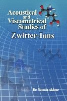 bokomslag Acoustical and Viscometrical Studies of Zwitter-Ions