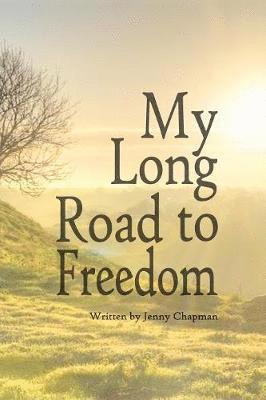 bokomslag My Long Road to Freedom
