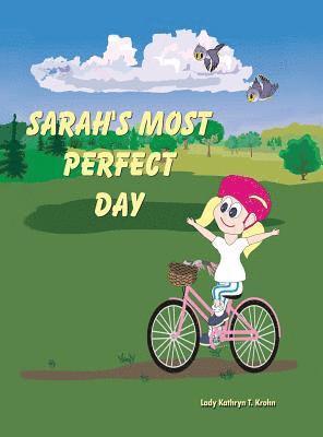 Sarah's Most Perfect Day 1