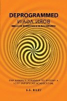 S. S. Riley - Deprogrammed, Häftad