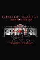 bokomslag Fahrenheit Classified: Dawn of a New Era