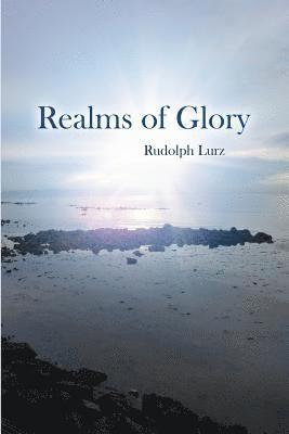 bokomslag Realms of Glory