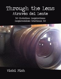 bokomslag Through the Lens / Através del Lente