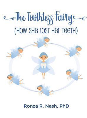 The Toothless Fairy (How She Lost Her Teeth) 1