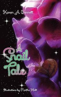 bokomslag A Snail Tale