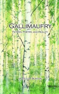 bokomslag Gallimaufry: Fiction, Poetry, and Reality