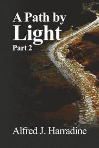 bokomslag A Path by Light: Part 2