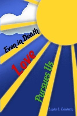 bokomslag Even in Death