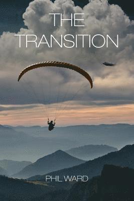 Phil Ward - The Transition, Häftad