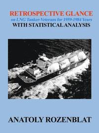 bokomslag Retrospective Glance on LNG Tanker-Veterans for 1959-1984 Years with Statistical Analysis