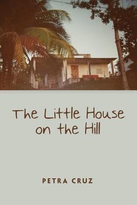 The Little House on the Hill 1