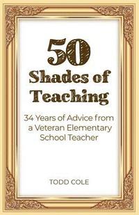 bokomslag 50 Shades of Teaching