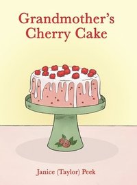 bokomslag Grandmother's Cherry Cake