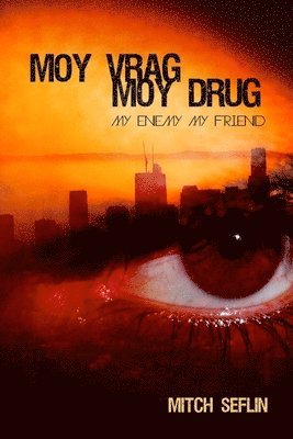 Moy Vrag Moy Drug: My Enemy My Friend 1