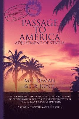 Passage to America: Adjustment of Status 1