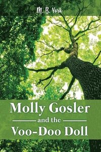 bokomslag Molly Gosler and the Voo-Doo Doll