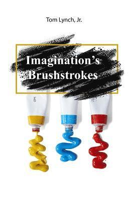 bokomslag Imagination's Brushstrokes