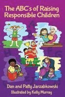 bokomslag The ABC's of Raising Responsible Children