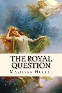 bokomslag The Royal Question