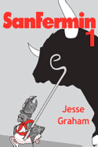 Jesse Graham - SanFermin 1, Häftad