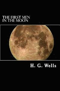 H. G. Wells - The First Men in the Moon, Häftad