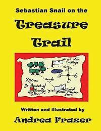 bokomslag Sebastian Snail on the Treasure Trail: An illustrated 'Read-It-To-Me' Book