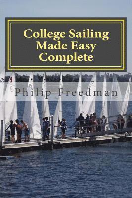 College Sailing Made Easy Complete 1