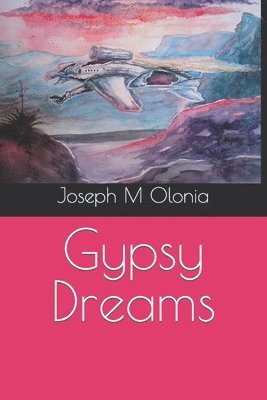 Gypsy Dreams 1