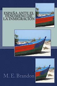 España ante el Fenómeno de la Inmigración 1