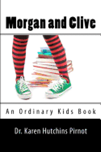 bokomslag Morgan and Clive: An Ordinary Kids Book