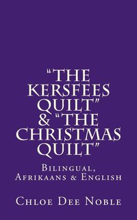 bokomslag 'The Kersfees Quilt' & 'The Christmas Quilt'