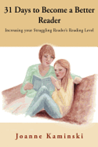 bokomslag 31 Days to Become a Better Reader: Increasing your Struggling Reader's Reading Level